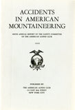 Accidents in North American Climbing (Various Issues)